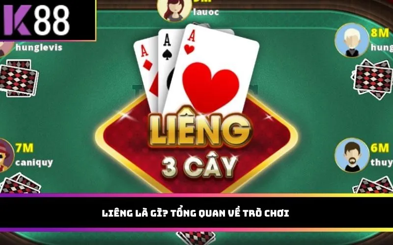 Liêng là gì? Tổng quan về trò chơi